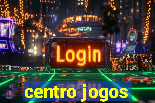 centro jogos